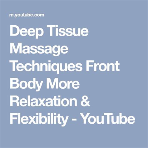 women body massage|Deep Tissue Massage Techniques Front Body More Relaxation .